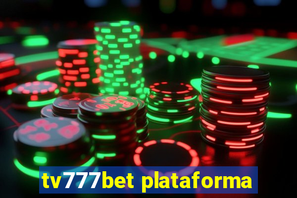 tv777bet plataforma